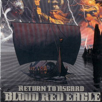 BLOOD RED EAGLE - Return to Asgard
